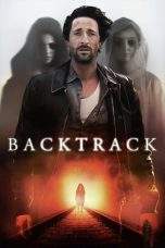 Nonton Film Backtrack (2015) Terbaru Subtitle Indonesia