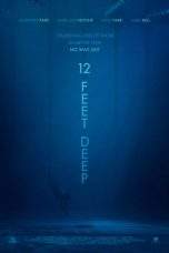 Nonton Film 12 Feet Deep (2017) Terbaru Subtitle Indonesia