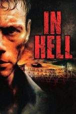 Nonton Film In Hell (2003) Terbaru Subtitle Indonesia