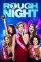 Nonton Film Rough Night (2017) Terbaru Subtitle Indonesia