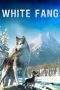 Nonton Film White Fang (2018) Terbaru Subtitle Indonesia