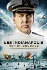 Nonton Film USS Indianapolis: Men of Courage (2016) Terbaru Subtitle Indonesia
