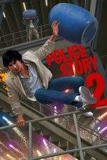 Nonton Film Police Story 2 (1988) Terbaru Subtitle Indonesia
