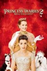 Nonton Film The Princess Diaries 2: Royal Engagement (2004) Terbaru Subtitle Indonesia