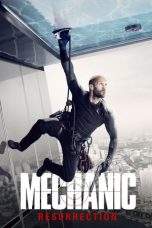 Nonton Film Mechanic: Resurrection (2016) Terbaru Subtitle Indonesia