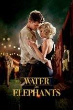 Nonton Film Water for Elephants (2011) Terbaru Subtitle Indonesia