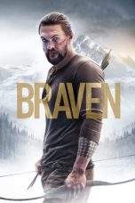 Nonton Film Braven (2018) Terbaru Subtitle Indonesia
