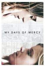 Nonton Film My Days of Mercy (2017) Terbaru Subtitle Indonesia