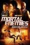 Nonton Film Mortal Enemies (2011) Terbaru Subtitle Indonesia