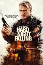 Nonton Film Hard Night Falling (2019) Terbaru Subtitle Indonesia