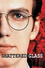 Nonton Film Shattered Glass (2003) Terbaru Subtitle Indonesia