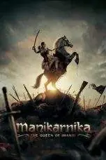 Nonton Film Manikarnika: The Queen of Jhansi (2019) Terbaru Subtitle Indonesia