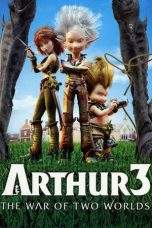 Nonton Film Arthur 3: The War of the Two Worlds (2010) Terbaru Subtitle Indonesia