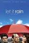 Nonton Film Let It Rain (2008) Terbaru Subtitle Indonesia