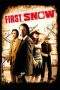Nonton Film First Snow (2006) Terbaru Subtitle Indonesia
