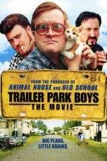Nonton Film Trailer Park Boys: The Movie (2006) Terbaru Subtitle Indonesia