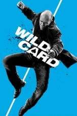 Nonton Film Wild Card (2015) Terbaru Subtitle Indonesia