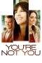 Nonton Film You’re Not You (2014) Terbaru Subtitle Indonesia