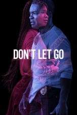 Nonton Film Dont Let Go (2019) Terbaru Subtitle Indonesia