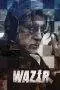 Nonton Film Wazir (2016) Terbaru Subtitle Indonesia