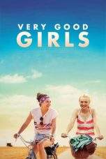 Nonton Film Very Good Girls (2014) Terbaru Subtitle Indonesia