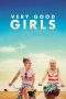 Nonton Film Very Good Girls (2014) Terbaru Subtitle Indonesia