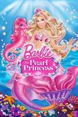 Nonton Film Barbie: The Pearl Princess (2013) Terbaru Subtitle Indonesia