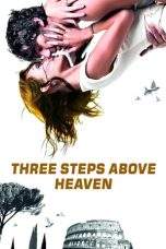 Nonton Film Three Steps Above Heaven (2010) Terbaru Subtitle Indonesia