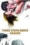 Nonton Film Three Steps Above Heaven (2010) Terbaru Subtitle Indonesia