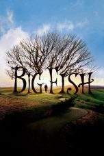 Nonton Film Big Fish (2003) Terbaru Subtitle Indonesia