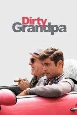 Nonton Film Dirty Grandpa (2016) Terbaru Subtitle Indonesia
