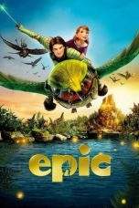 Nonton Film Epic (2013) Terbaru Subtitle Indonesia