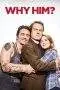 Nonton Film Why Him? (2016) Terbaru Subtitle Indonesia