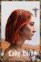 Nonton Film Lady Bird (2017) Terbaru Subtitle Indonesia