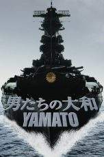 Nonton Film Yamato (2005) Terbaru Subtitle Indonesia
