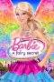 Nonton Film Barbie: A Fairy Secret (2011) Terbaru Subtitle Indonesia