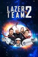 Nonton Film Lazer Team 2 (2018) Terbaru Subtitle Indonesia