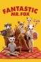 Nonton Film Fantastic Mr. Fox (2009) Terbaru Subtitle Indonesia