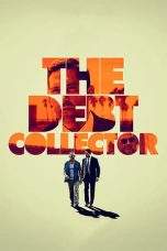 Nonton Film The Debt Collector (2018) Terbaru Subtitle Indonesia