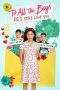 Nonton Film To All the Boys: P.S. I Still Love You (2020) Terbaru Subtitle Indonesia