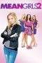 Nonton Film Mean Girls 2 (2011) Terbaru Subtitle Indonesia