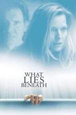 Nonton Film What Lies Beneath (2000) Terbaru Subtitle Indonesia