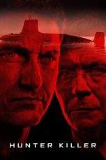 Nonton Film Hunter Killer (2018) Terbaru Subtitle Indonesia