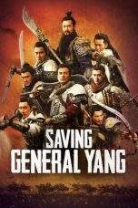 Nonton Film Saving General Yang (2013) Terbaru Subtitle Indonesia