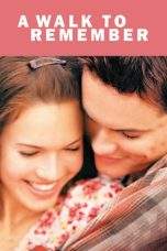 Nonton Film A Walk to Remember (2002) Terbaru Subtitle Indonesia