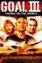 Nonton Film Goal! III: Taking On The World (2009) Terbaru Subtitle Indonesia