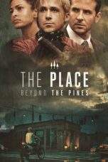Nonton Film The Place Beyond the Pines (2013) Terbaru Subtitle Indonesia