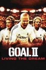 Nonton Film Goal! II: Living the Dream (2007) Terbaru Subtitle Indonesia