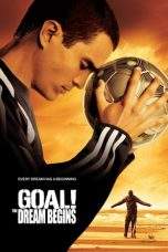 Nonton Film Goal! The Dream Begins (2005) Terbaru Subtitle Indonesia