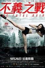 Nonton Film The Fatal Raid (2019) Terbaru Subtitle Indonesia